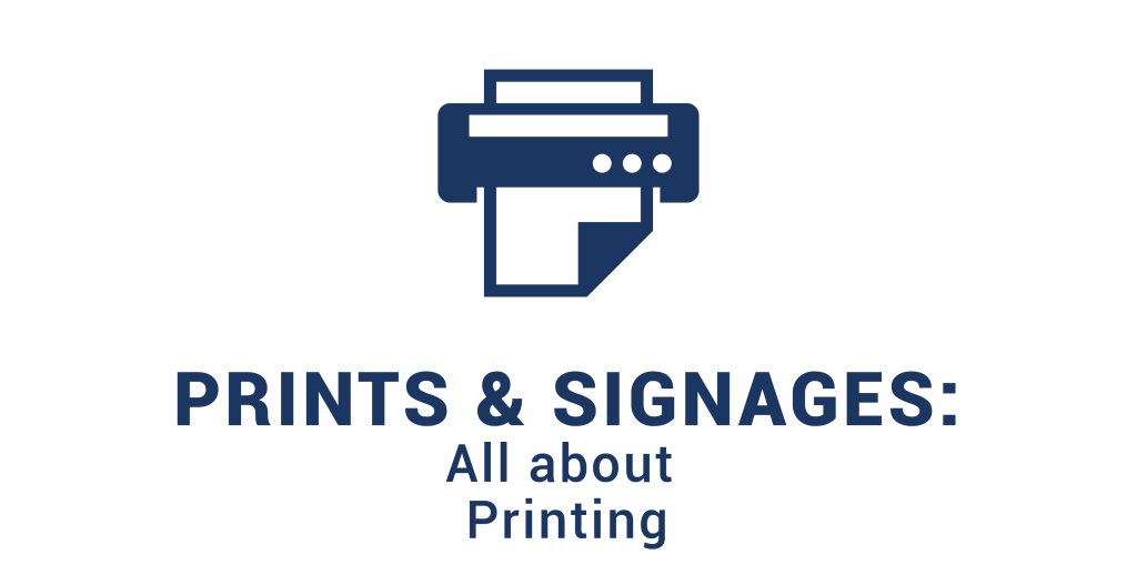 Prints & Signages
